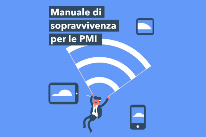 Manuale di sopravvivenza per le PMI: un e-book per capire il valore del digitale per il business
