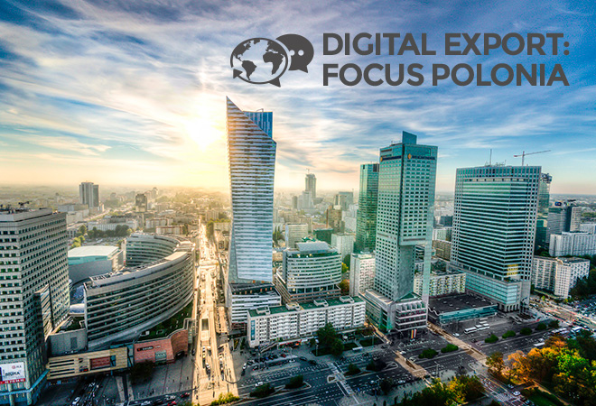  Digital Export: focus Polonia