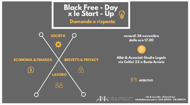 Ad ogni domanda la risposta: un black free-day per le start up
