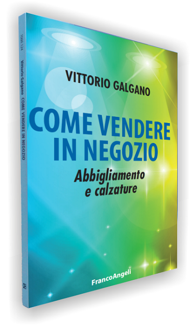 “Come vendere in negozio. Abbigliamento e calzature”, così si trasforma un negozio in un business di successo