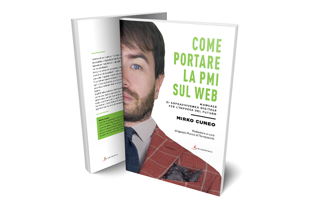  È uscito “Come portare la PMI sul web” – Il nuovo libro di Mirko Cuneo