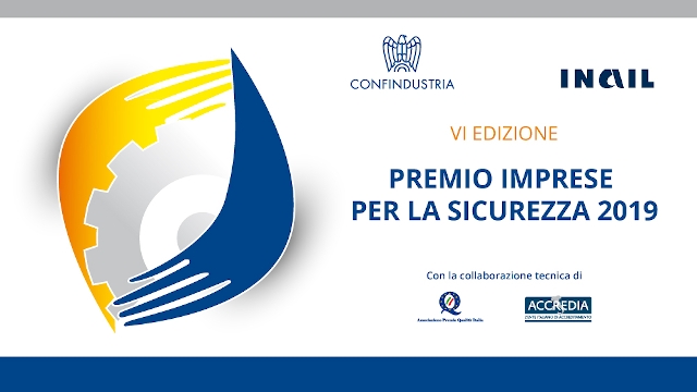  Inail e Confindustria lanciano la VI edizione del premio “Imprese per la sicurezza”