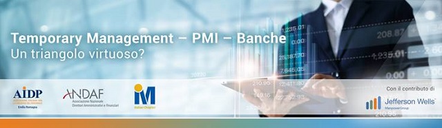  Temporary Management – PMI – banche: un triangolo virtuoso?