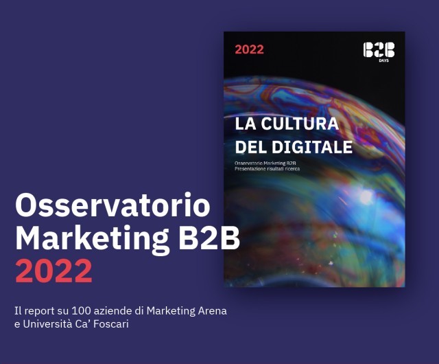  Osservatorio Marketing B2B: investire nel digital marketing è una questione culturale