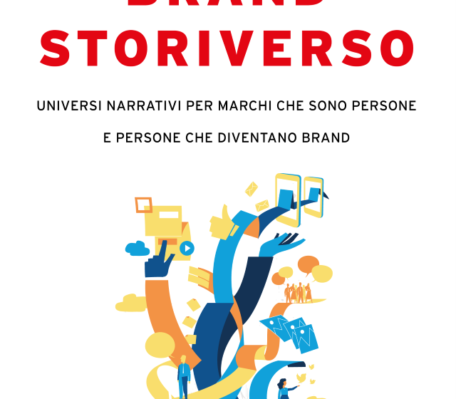  Brand storiverso: il libro che aiuta a raccontarci (persone e brand)